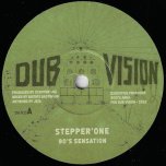 90's Sensation / Dub Sensation - Stepper One