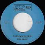 A Little Way Different / I'm Not The Man For You - Errol Dunkley