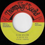 A Yah Me Deh / A Yah Me Deh Bud - Clive Hylton