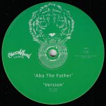 Aba The Father / Ver / To Zion / Zion Dub - Ras-I-Dub / Barry Isaacs