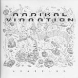Abaddown - Radikal Vibration Feat Brother Culture / Wayne Smith / King Kong / Infinite / Exile Di Brave / Mark Wonder