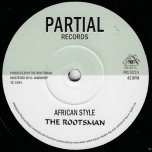 African Style / African Style Dub - The Rootsman