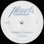 Alone / Your Love - T Dynamix And Lisa Ellis / T Dynamix