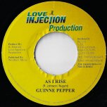 As I Rise / Hustler Riddim - Guinne Pepper