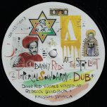 At The Stop Light / Dub / Still Around / Dub - Danny Red / Imperial Sound Army