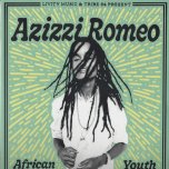 African Youth / African Dub / Change Of Policies / Policies Dub - Azizzi Romeo