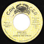 Baby Why / Baby Dub - Prince Jazzbo And The Cables