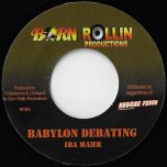 Babylon Debating / Will I Wait - Iba Mahr