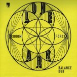 Balance Dub  - Lone Ark Riddim Force