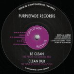Be Clean / Clean Dub / Reach Out / Reaching Dub - Fat Frog Feat Danny Red / Fat Frog And Dougie Conscious / Fat Frog And Amelia Harmony