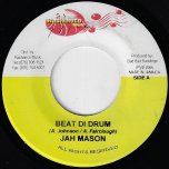 Beat Di Drum / Gun Thing Ver - Jah Mason