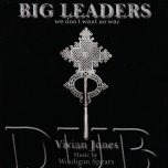 Big Leaders  - Vivian Jones / Wooligan Spears
