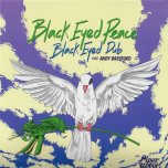 Black Eyed Peace / Black Eyed Dub - Piper Street Sound Feat Andy Bassford