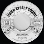 Black Eyed Peace / A Shadow In August - Piper Street Sound Feat Andy Bassford