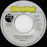 Black Mother Cry / Ver - Donna V