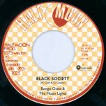 Black Society / Black Ver - Bongo Ossie And The Moonlights / Super 8 Corporation
