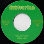 Blaze The Chillum / Dub Land Riddim - Natty King