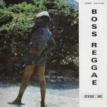 Boss Reggae  - Various - Winston Jarrett / Jackie Mittoo / The Heptones / The Gladiators