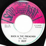 Buck And The Preacher / Buck And His Drum Ver - I Roy / Preacher And His Bass