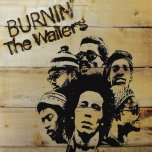 Burnin (2023 NEW JAMAICAN PRESS) - Bob Marley And The Wailers