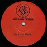 Bush In Paper / Ver - Tony Flash / Dreadlock Tales