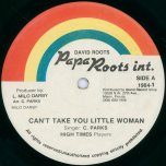 Can't Take You Little Woman / Militant Youth - Clarence Parks / High Times 