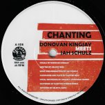 Chanting / Dub Chanting - Donovan Kingjay Meets Jah Schulz