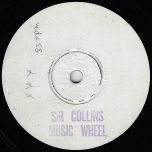 Sir Collins Music Wheel Chapter 2 - Various..Honey Boy..Leona Collins..Delroy Wilson..Gene Rondo