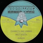 Chariots And Horses / Dubwise / Bless Na Curse Riddim / Melodika Cut - Mikey General / Fullness