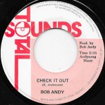 Check It Out / Check It Ver - Bob Andy / Underground Rhythm Section
