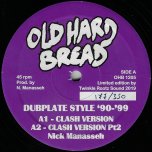 DUBPLATE STYLE 90-99 Clash Version / Pt 2 / Creation / Dub - Nick Manasseh