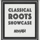 Classical Roots Showcase - Monyaka