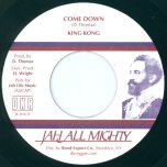 Come Down / Dub - King Kong