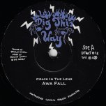 Crack In The Lens / Crackin Dub - Awa Fall / Shaolin Sound