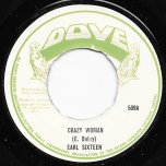 Crazy Woman / Ver - Earl Sixteen