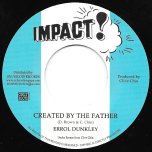 Created By The Father / Created Ver - Errol Dunkley / T Bread