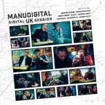 Digital UK Session - Manu Digital Feat Brother Culture / Demolition Man / Daddy Freddie / Killa P / Shumba Youth / Liam Bailey / Blackout JA / Congo Natty