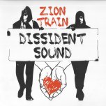 Dissident Sound  - Zion Train