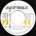 Do Good To Each And Everyone / Part II - The Heptones