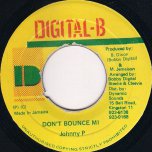 Dont Bounce Me - Johnny P