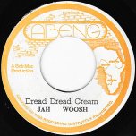 Dread Dread Cream / Creamy Shave - Jah Woosh / Mighty Cloud Band