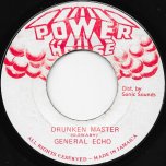 Drunken Master / Round The World Ver - General Echo / Sly And Robbie And The Revolutionaries