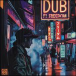 Dub Fi Freedom - Dub Kazman