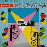 Rockers Dub Store 90s - Augustus Pablo