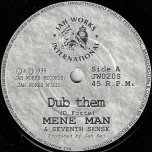 Dub Them / Dub Them Dub - Mene Man And Seventh Sense 