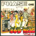 Dub-Wise Volume 1 / 2 - Phase One All Stars