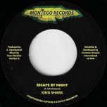 Escape By Night / Ver - King Shark