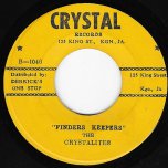 Finders Keepers / Bumble Bee - The Crystalites