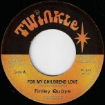 For My Childrens Love / Dub Ver - Finley Quaye