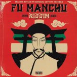 FU MANCHU RIDDIM Holding On / Jah World / Fu Manchu / Inst - Million Stylez / General Levy / Treesha / Far East Band